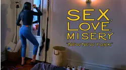 Sex, Love, Misery: New New York