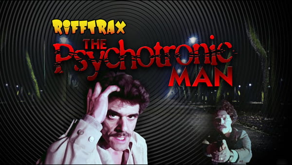 RiffTrax: Psychotronic Man on FREECABLE TV
