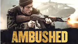 Ambushed