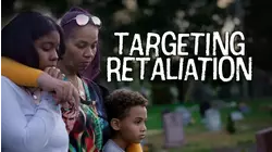 Targeting Retaliation