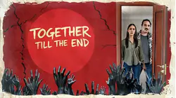 Together Till the End