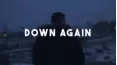 Down Again