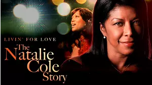 Livin' for Love: The Natalie Cole Story