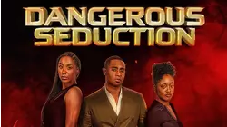 Dangerous Seduction