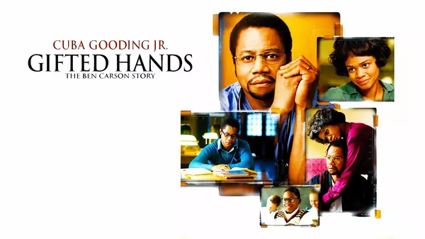 Gifted Hands: The Ben Carson Story | Xumo Play