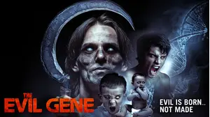 The Evil Gene