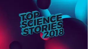 Top Science Stories of 2018