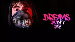 Dreams Don't Die