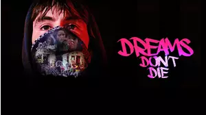 Dreams Don't Die