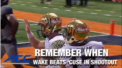 ACC Remember When:  Wake Forest Takes Out Syracuse In Shootout