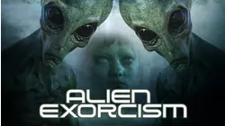 Alien Exorcism