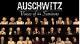 Auschwitz - Voices of 44 Survivors