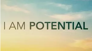 I Am Potential