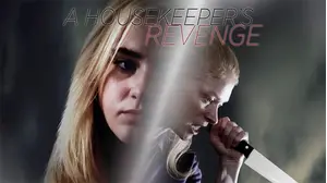 The Housekeeper's Revenge