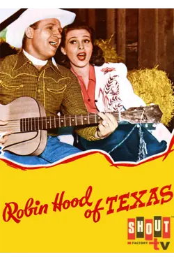 Robin Hood Of Texas