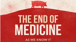 The End of Medicine