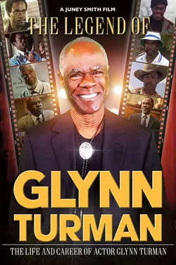 The Legend of Glynn Turman
