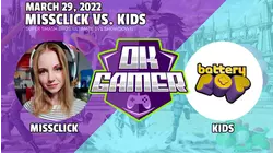 MissClick vs Kids SSBU Mar 29, 2022 (VOD)