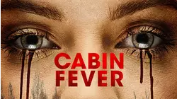 Cabin Fever