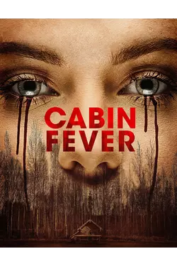 Cabin Fever