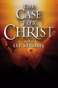 The Case for Christ