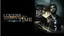 Lovers in a Dangerous Time