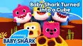 Baby Shark Turned into a Cube