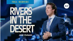 Full Service: Rivers In The Desert-Fathers Day
