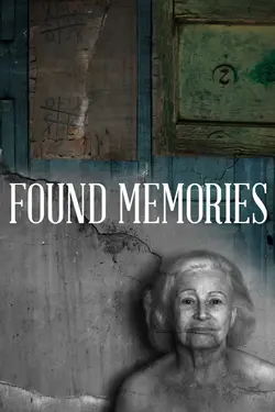 Found Memories