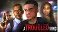 A Troubled Mind