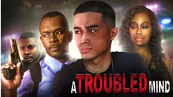 A Troubled Mind