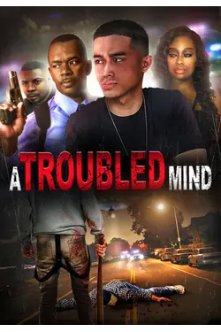 A Troubled Mind
