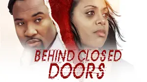 Behind Closed Doors