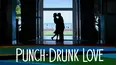 Punch-Drunk Love