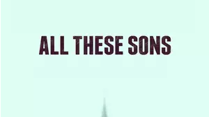 All These Sons
