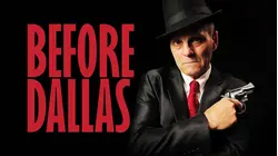 Before Dallas