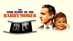 The True Story of The Barrymores
