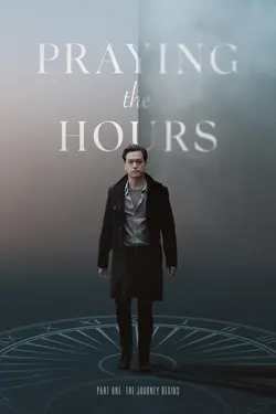 Praying The Hours Part One