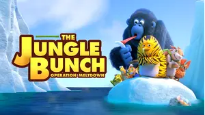 The Jungle Bunch: Operation Meltdown