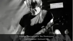 George Thorogood - Live At Rockpalast: Dortmund 1980