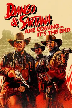Django and Sartana are Coming... It's the End