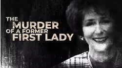 The Murder of a Former First Lady