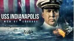 USS Indianapolis: Men of Courage
