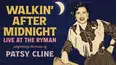 Patsy Cline: Walkin' After Midnight Tribute Concert