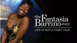 The Fantasia Barrino Story: Life Is Not a Fairytale