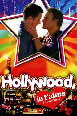 Hollywood, Je T'aime