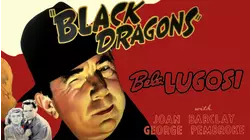 Bela Lugosi In Black Dragons - Also Stars Clayton "Lone Ranger" Moore, Uncut!
