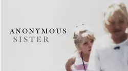 Anonymous Sister