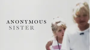 Anonymous Sister