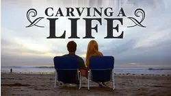 Carving A Life